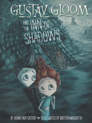 cover image of Gustav Gloom and the Inn of Shadows